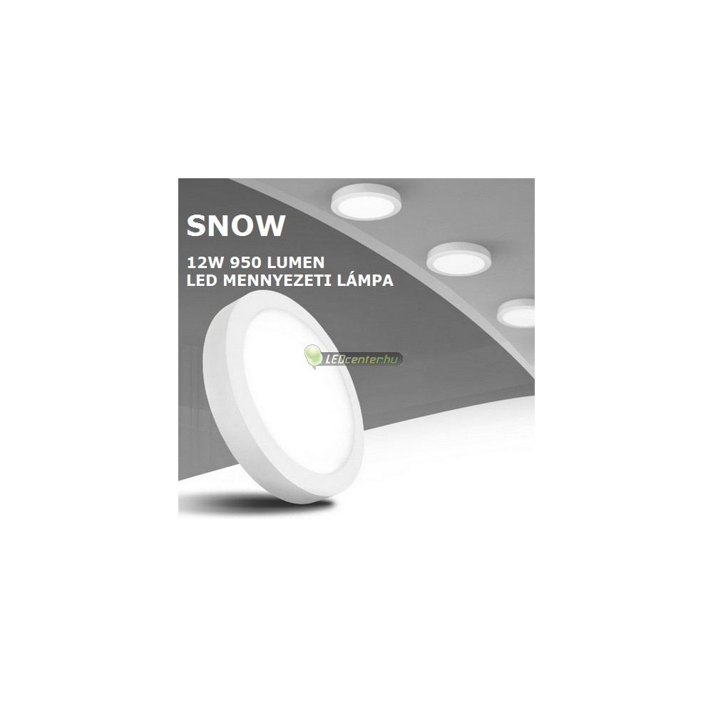 SNOW LED 12W=100W kerek fehér mennyezeti lámpa, hidegfehér 3évGar
