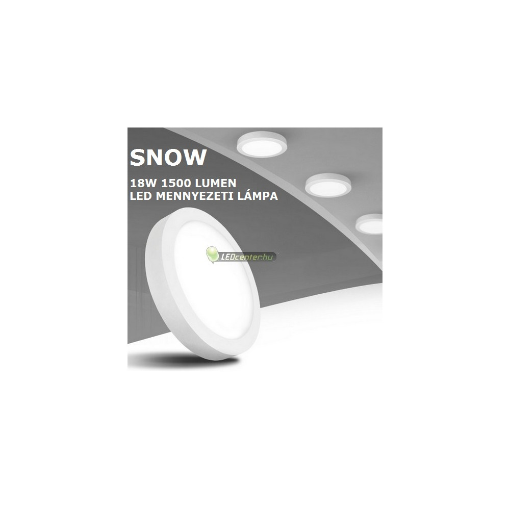 SNOW LED 18W=140W kerek fehér mennyezeti lámpa, természetes fehér 3évGar
